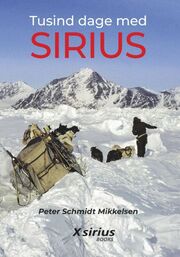 Peter Schmidt Mikkelsen: Tusind dage med Sirius