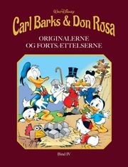 Carl Barks, Don Rosa: Carl Barks & Don Rosa : originalerne og fortsættelserne. Bind 4
