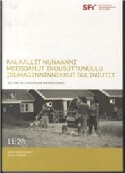 Else Christensen (f. 1949), Helle Hansen (f. 1983-02-02): Kalaallit Nunaanni meeqqanut inuusuttunullu isumaginninnikkut suliniutit